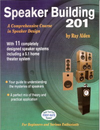 Speaker Building 201 by Ray Alden